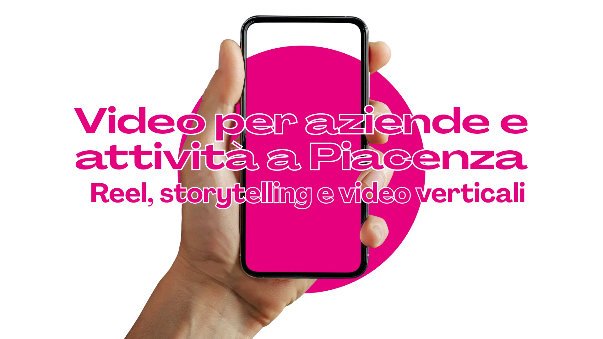 Scopri di più sull'articolo Video per aziende a Piacenza: Reel, storytelling e video verticali per raccontare la tua attività